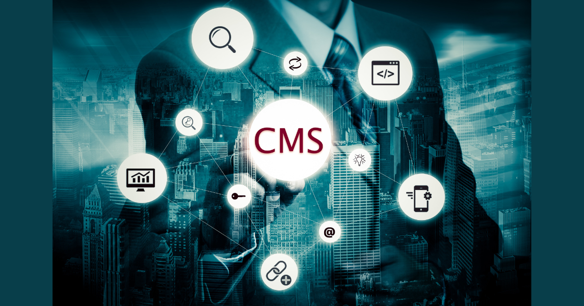 How to Choose the Right Content Management System (CMS) for Your Website