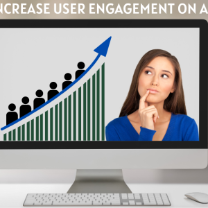 How to increase user engagement on a website?