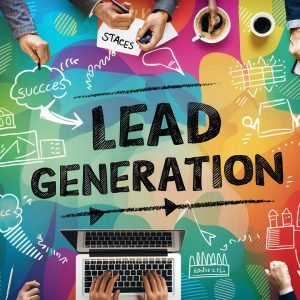 Maximizing Lead Generation with Effective Call-to-Actions (CTAs)